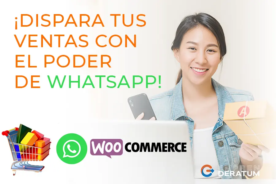 Dispara Tus Ventas Con El Poder De Whatsapp Recibe Pedidos En Tu