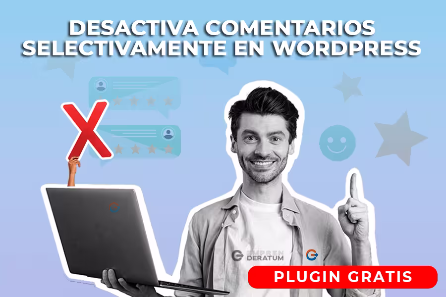 Plugin Gratis: Desactiva Comentarios Selectivamente en WordPress